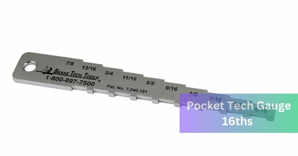 Pocket Tech Gauge 16ths - A Handy Tool for Measurements!